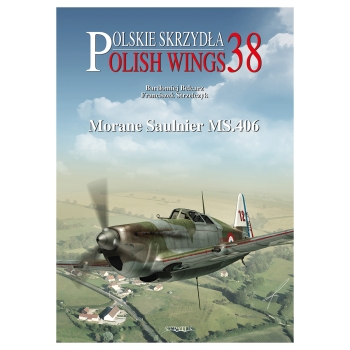Polish Wings No. 38: Morane Saulnier MS.406